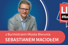 Burmistrz Miasta Bierunia zaprasza na Live Czat
